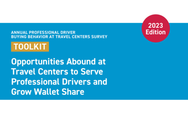 Key Findings in New Study of Professional Driver Behavior at Truck Stops and Travel Centers