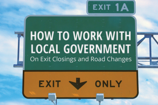 Truckstop Advice: How to Work with Local Government on Exit Closing & Road Changes