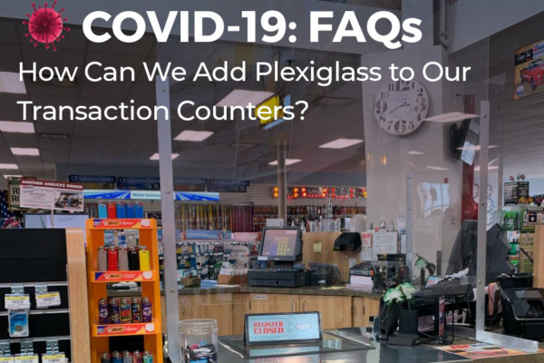 How to Add Plexiglass to Your Transaction Counters