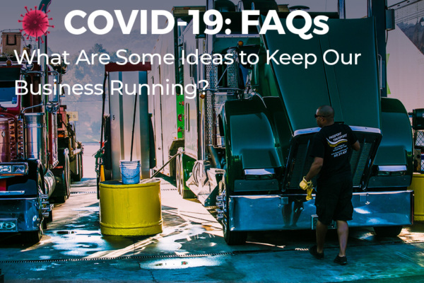 Keep Your Business Running: Ideas for You to Consider During the Coronavirus Pandemic